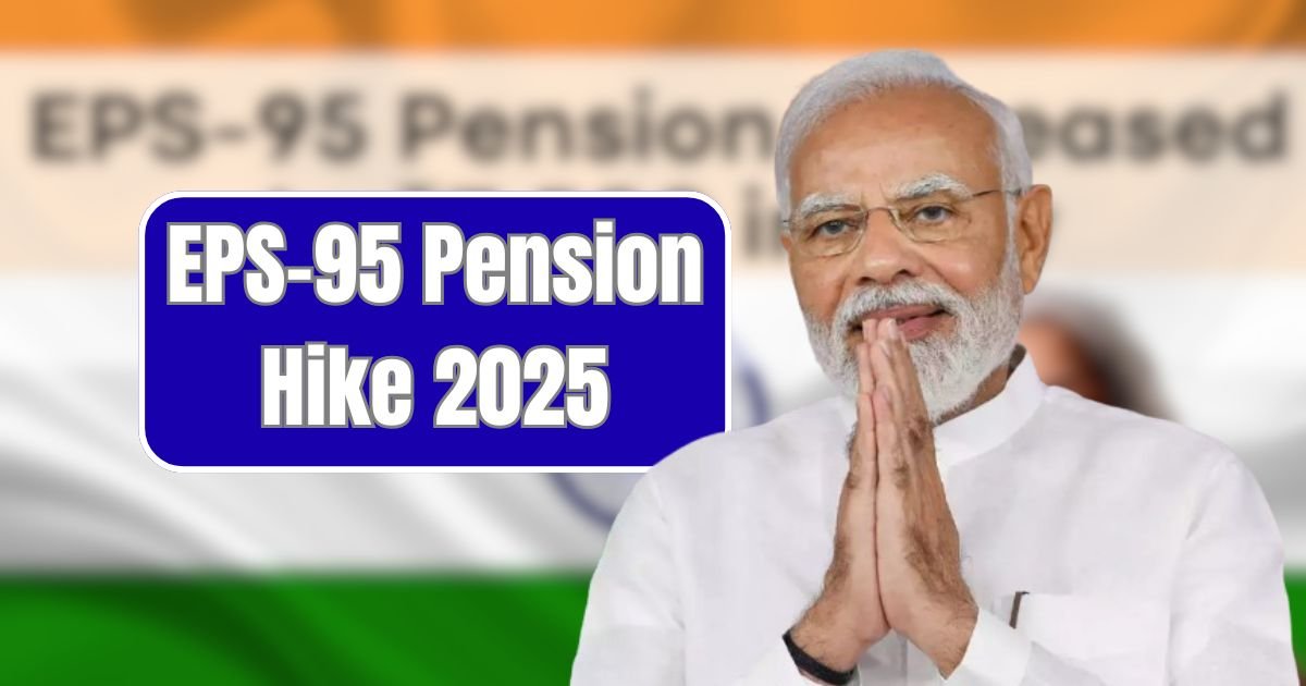 EPS-95 Pension Hike 2025