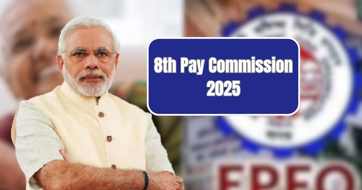 8th Pay Commission 2025